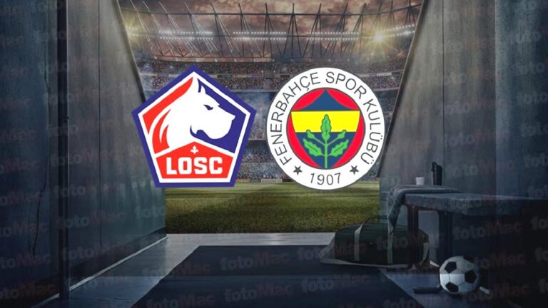 Lille – Fenerbahçe maçı ne zaman, saat kaçta? Lille – Fenerbahçe maçı hangi kanalda?