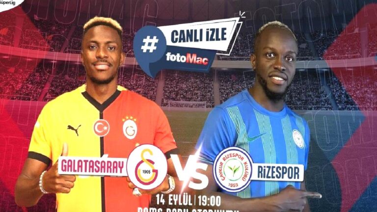 GALATASARAY MAÇI CANLI İZLE | Galatasaray – Rizespor maçı hangi kanalda canlı yayınlanacak? Saat kaçta?