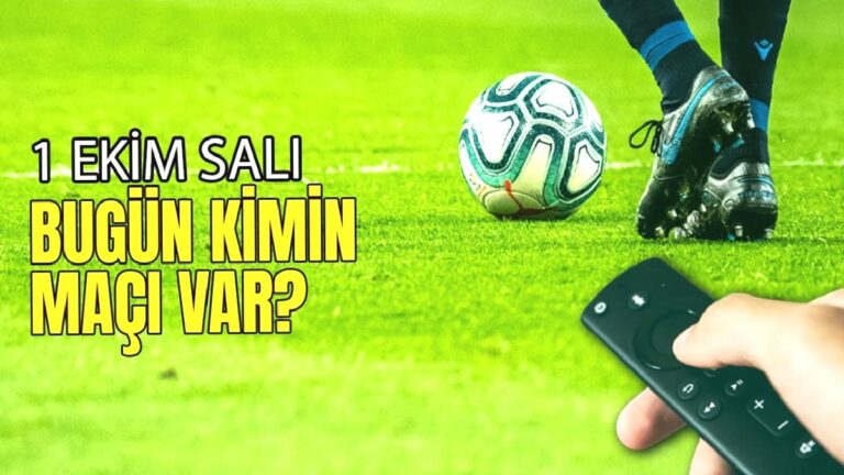 BUGÜNKÜ MAÇLAR – 1 Ekim Salı bugün kimin maçı var?