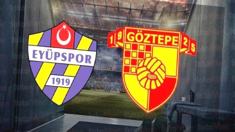 Eyüpspor – Göztepe maçı CANLI İZLE | Trendyol Süper Lig