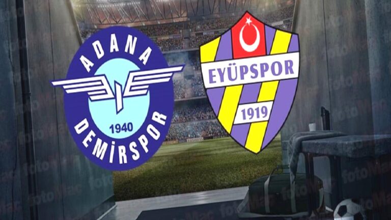 Adana Demirspor Eyüpspor maçı CANLI İZLE