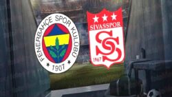 Fenerbahçe – Sivasspor maçı CANLI (Trendyol Süper Lig)