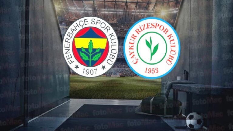 Fenerbahçe – Çaykur Rizespor maçı NE ZAMAN? Saat kaçta ve hangi kanalda? | Trendyol Süper Lig