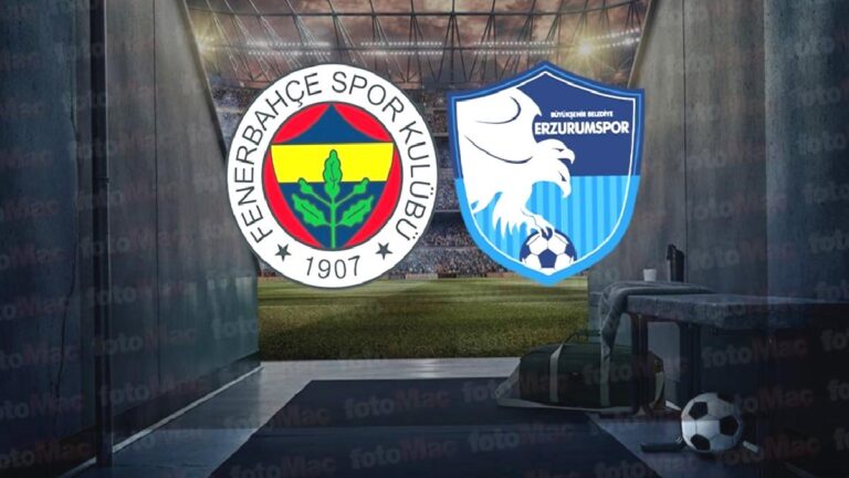 Fenerbahçe – Erzurumspor CANLI İZLE | Fenerbahçe – Erzurumspor maçı ne zaman, saat kaçta ve hangi kanalda? (Ziraat Türkiye Kupası)