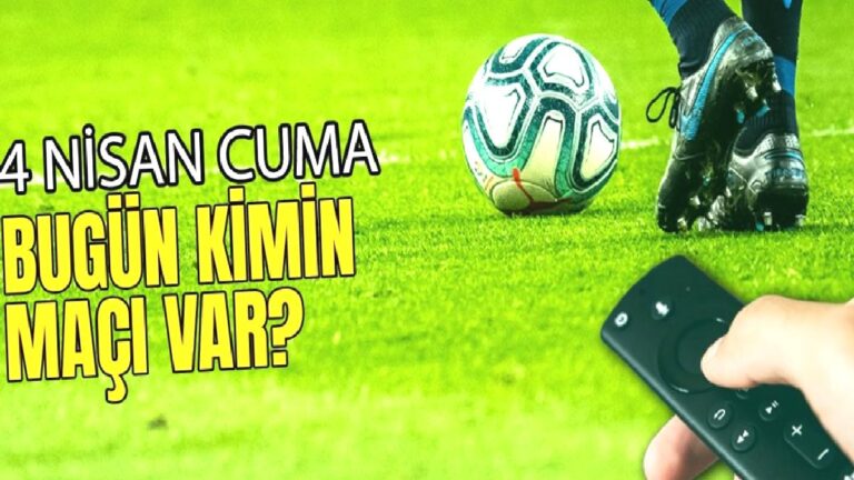 Bugünkü maçlar 4 Nisan Cuma 2025 | Bugün hangi maçlar var?