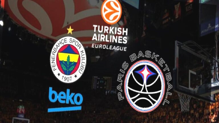 Fenerbahçe Beko – Paris Basket maçı CANLI (THY EuroLeague)