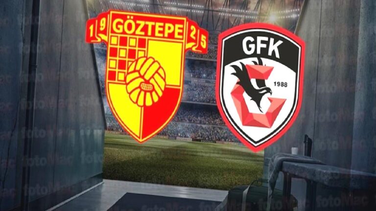 Göztepe-Gaziantep FK maçı CANLI İZLE | Trendyol Süper Lig CANLI MAÇ