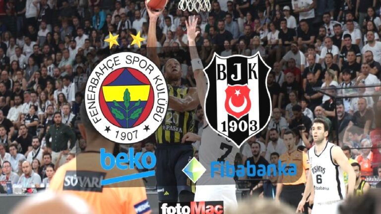 Fenerbahçe-Beşiktaş maçı canlı izle | Fenerbahçe Beko-Beşiktaş Fibabanka maçı ne zaman, saat kaçta ve hangi kanalda?