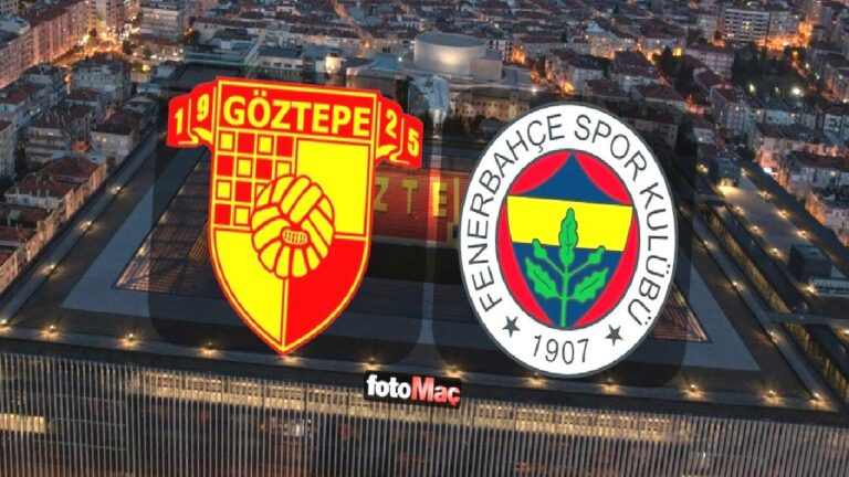 Göztepe-Fenerbahçe MAÇI İZLE | Göztepe-Fenerbahçe maçı hangi kanalda yayınlanacak? Nasıl ve nerede izlenir?