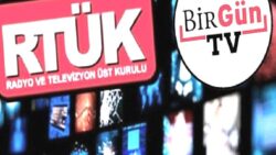 RTÜK’ten BirGün TV’ye lisans zorunluluğu: 72 saat süre verildi