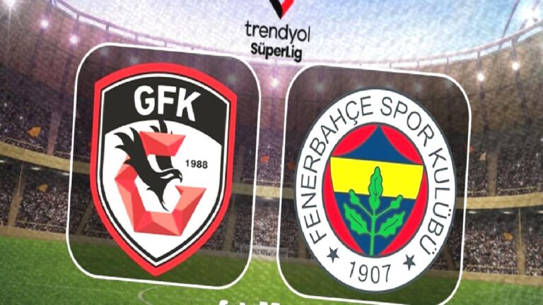 Gaziantep FK-Fenerbahçe maçı CANLI (Trendyol Süper Lig)