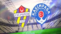 İkas Eyüpspor-Kasımpaşa maçı CANLI | Trendyol Süper Lig CANLI MAÇ