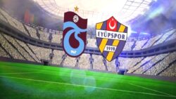Trabzonspor – İkas Eyüpspor maçı CANLI İZLE | Trendyol Süper Lig maçı canlı