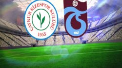 TRABZONSPOR MAÇI CANLI | Çaykur Rizespor – Trabzonspor maçı ne zaman, saat kaçta, hangi kanalda?