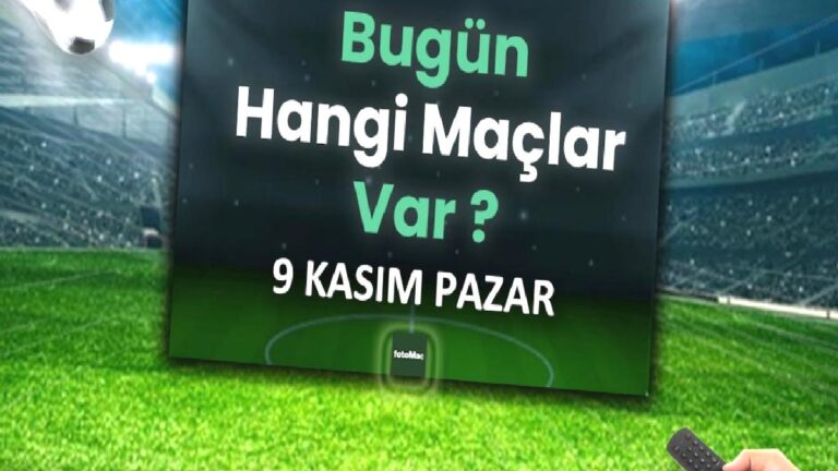 9 Kasım Pazar hangi maçlar var? Bugünkü maçlar saat kaçta ve hangi kanalda? – 2025 SÜPER LİG FİKSTÜR