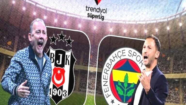 Beşiktaş-Fenerbahçe derbisi CANLI (Trendyol Süper Lig)