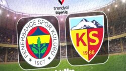 Fenerbahçe-Kayserispor MAÇI CANLI İZLE | Fenerbahçe-Kayserispor maçı şifresiz nasıl ve nereden izlenir? FB maçı hangi kanalda?