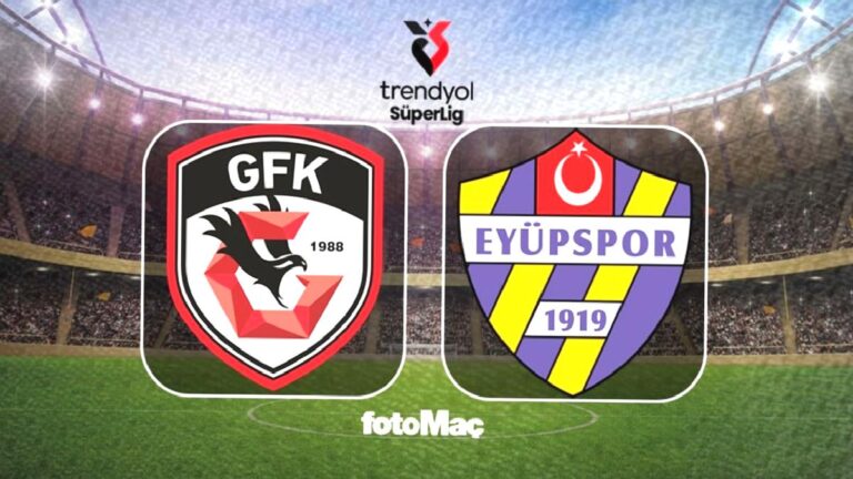 Gaziantep FK-İkas Eyüpspor maçı canlı izle | Saat kaçta, hangi kanalda?