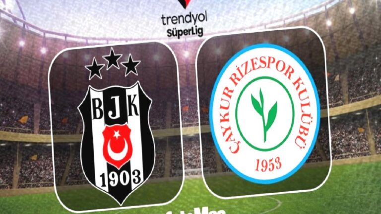 Beşiktaş-Rizespor CANLI | BJK maçı ne zaman, saat kaçta ve hangi kanalda?