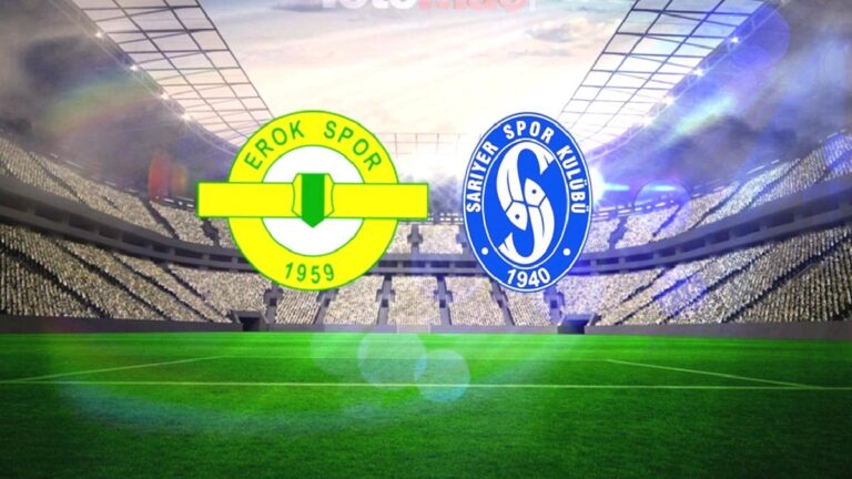 Esenler Erokspor-Sarıyerspor MAÇI CANLI İZLE | Ne zaman ve hangi kanalda?