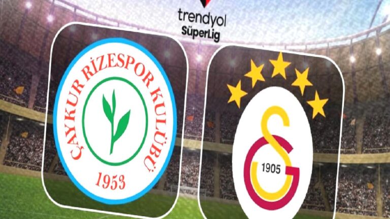 Çaykur Rizespor-Galatasaray maçı ne zaman, saat kaçta ve hangi kanalda?