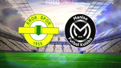 Esenler Erokspor-Manisa FK canlı izle: Ne zaman, saat kaçta, hangi kanalda?