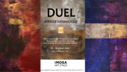 Kirkor Sahakoğlu’nun “DUEL” Sergisi İmoga Art Space’te
