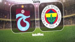 Trabzonspor-Fenerbahçe MAÇI CANLI İZLE | TS-FB maçı nasıl, nereden izlenir?