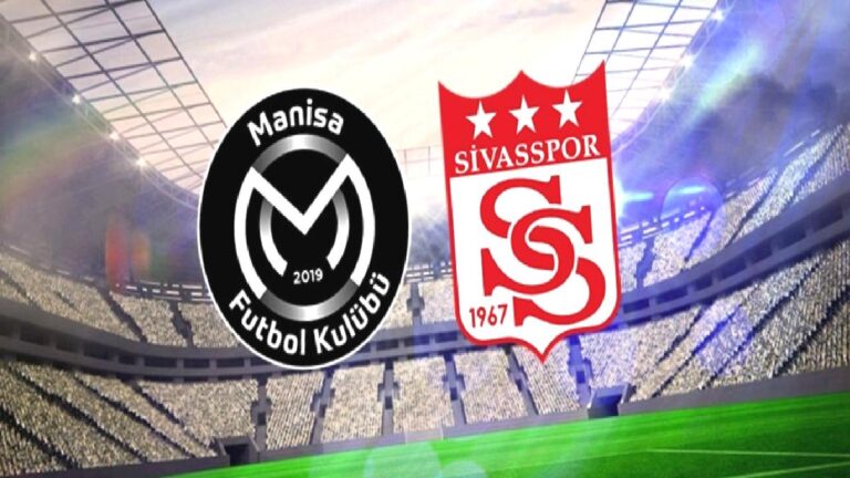 Manisa FK – Sivasspor maçı canlı izle | Saat kaçta, hangi kanalda?