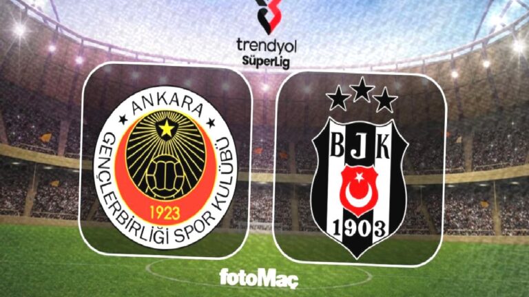 Natura Dünyası Gençlerbirliği-Beşiktaş maçı CANLI | Trendyol Süper Lig maçı CANLI