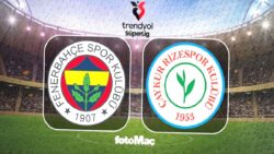 Fenerbahçe-Çaykur Rizespor maçı ne zaman? Saat kaçta ve hangi kanalda?