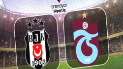 Beşiktaş-Trabzonspor CANLI İZLE: Derbi saat kaçta, hangi kanalda? Muhtemel 11’ler
