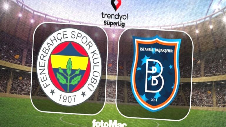 Fenerbahçe-RAMS Başakşehir maçı ne zaman? Saat kaçta ve hangi kanalda?