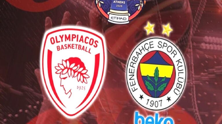 Olympiakos-Fenerbahçe Beko maçı CANLI (EuroLeague Final-Four)