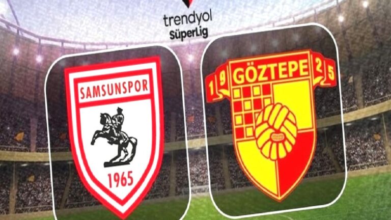 Samsunspor-Göztepe maçı CANLI (Trendyol Süper Lig)