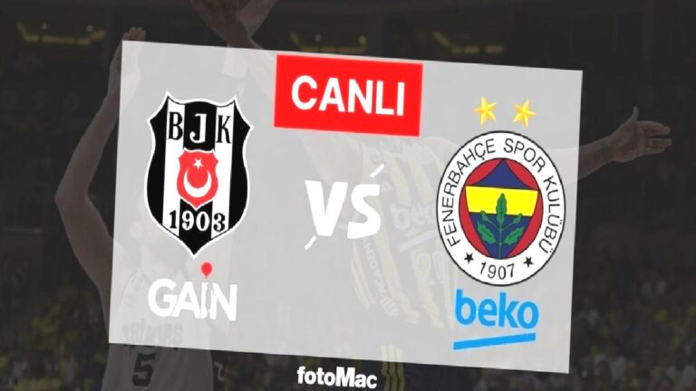 CANLI | Beşiktaş – Fenerbahçe Beko maçı saat kaçta, hangi kanalda?