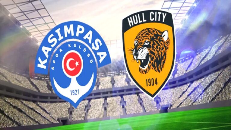 Kasımpaşa-Hull City CANLI | Maç ne zaman, saat kaçta, hangi kanalda?