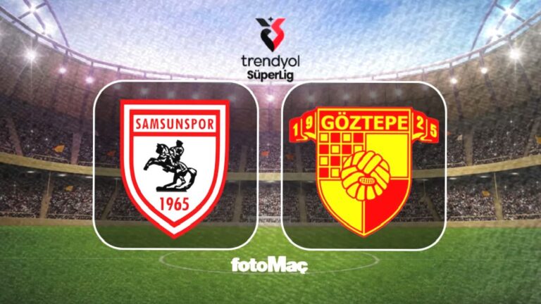 Samsunspor – Göztepe maçı ne zaman, saat kaçta, hangi kanalda?